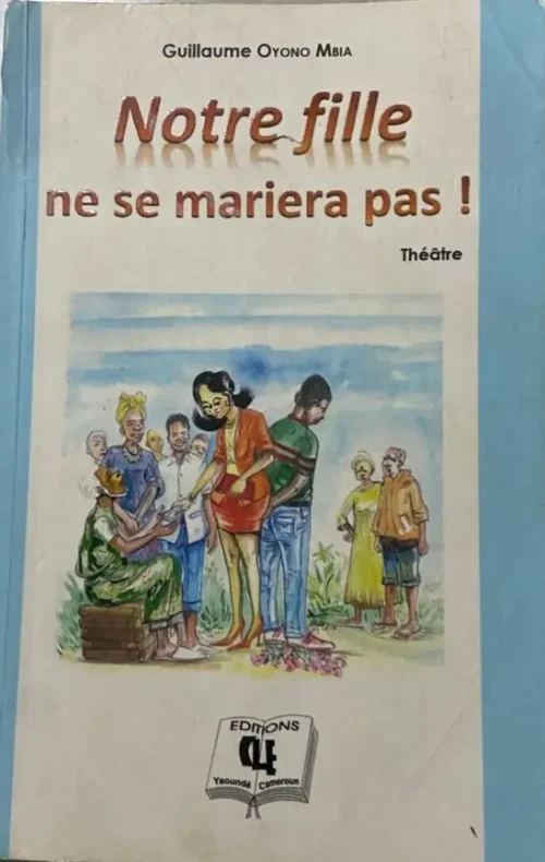 notre fille ne se marira pas Notre fille ne se marira pas